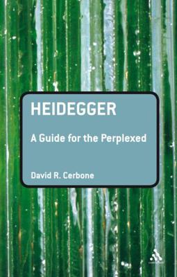 Heidegger: A Guide for the Perplexed 082648669X Book Cover