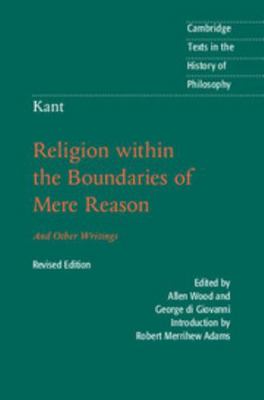 Kant: Religion Within the Boundaries of Mere Re... 1316604020 Book Cover