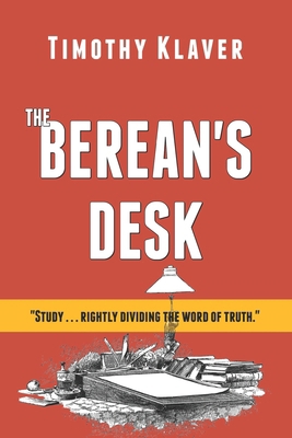 The Berean's Desk B08HT566BP Book Cover