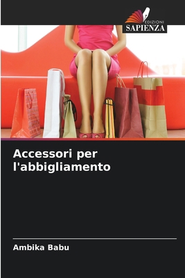 Accessori per l'abbigliamento [Italian] 6208350700 Book Cover