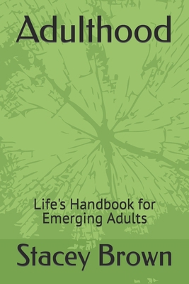 Adulthood: Life's Handbook for Emerging Adults B0CVNV75HC Book Cover