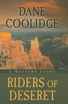 Riders of Deseret: A Western Story 1594149968 Book Cover