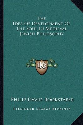 The Idea Of Development Of The Soul In Medieval... 1162921862 Book Cover