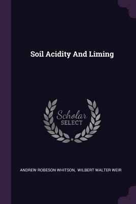 Soil Acidity And Liming 1378528301 Book Cover