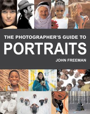 the-photographers-guide-to-portraits B0082OR7O8 Book Cover