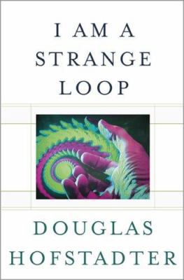 I Am a Strange Loop 0465030785 Book Cover