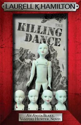 The Killing Dance. Laurell K. Hamilton 0755355342 Book Cover