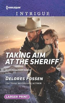 Taking Aim at the Sheriff [Large Print] 0373749260 Book Cover