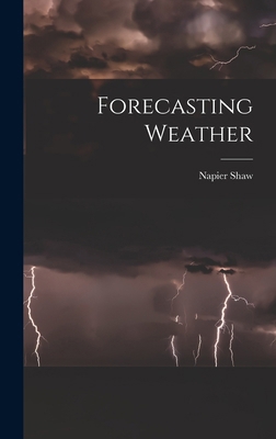 Forecasting Weather 1019103175 Book Cover