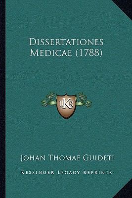 Dissertationes Medicae (1788) [Latin] 1162005807 Book Cover