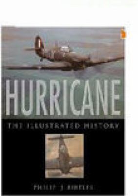 Hurricane: The Illustrated History 1852606045 Book Cover