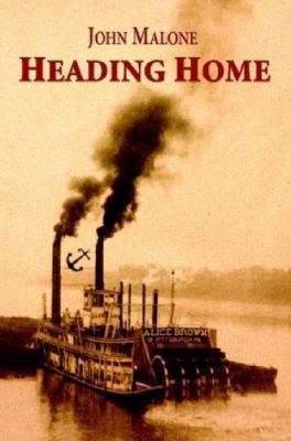 Heading Home 0615152392 Book Cover