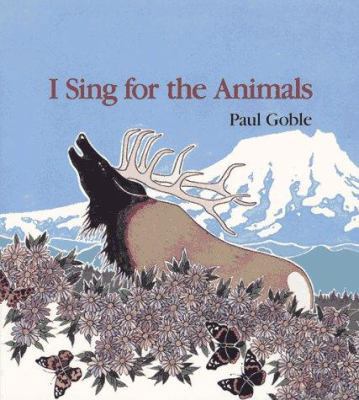 I Sing for the Animals 0027377253 Book Cover