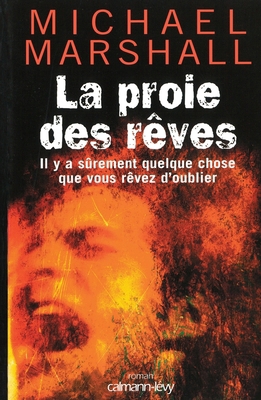 La Proie des rêves [French] 2702136966 Book Cover