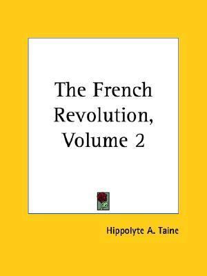 The French Revolution, Volume 2 1419163086 Book Cover