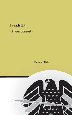 Feindstaat: Deutschland [German] 3384035852 Book Cover