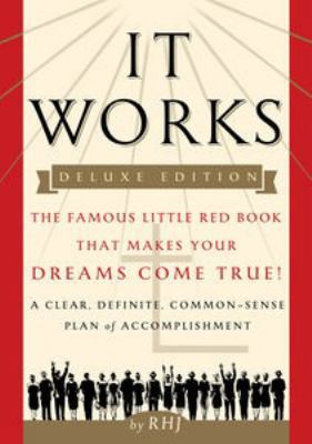 It Works: The Famous Little Red Book That Makes... 0399175571 Book Cover