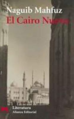 El Cairo Nuevo (Literatura / Literature) (Spani... [Spanish] 8420672920 Book Cover