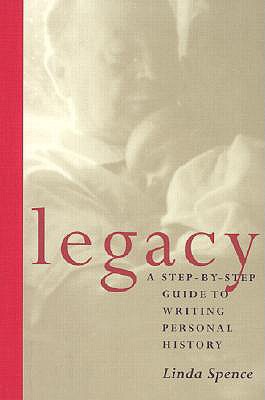Legacy: A Step-By-Step Guide to Writing Persona... 0804010021 Book Cover