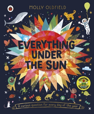 Everything Under the Sun: a curious question fo... 0241433460 Book Cover