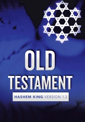 Old Testament: Hashem King Version 1.2 1796055921 Book Cover