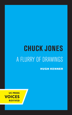 Chuck Jones: A Flurry of Drawings Volume 3 0520305876 Book Cover