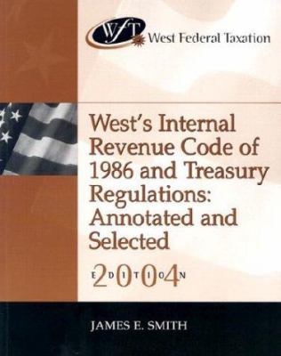 West's Internal Revenue Code of 1986 and Treasu... 0324200498 Book Cover