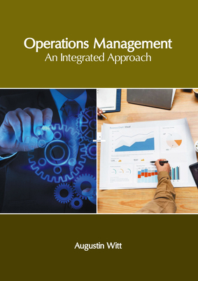 Operations Management: An Integrated Approach 1639893962 Book Cover