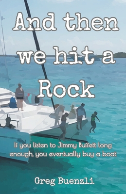 And Then We Hit a Rock B0DP7SNN9B Book Cover