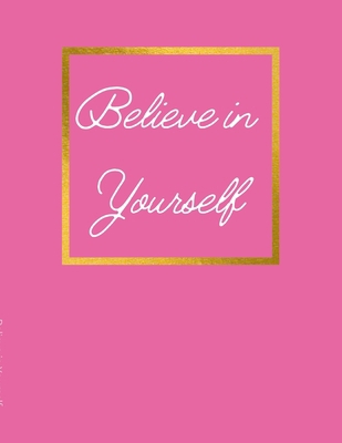 Believe in Yourself 1365001946 Book Cover