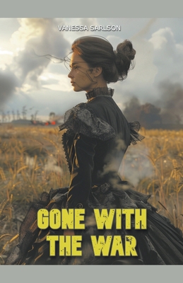 Gone With The War B0CXGDT91B Book Cover