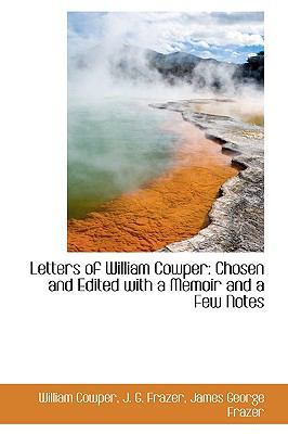 Letters of William Cowper 1113794593 Book Cover