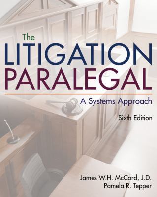The Litigation Paralegal: A Systems Approach, L... 1337414107 Book Cover