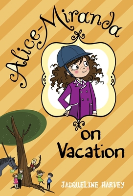 Alice-Miranda on Vacation 0385739966 Book Cover