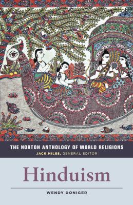 The Norton Anthology of World Religions: Hindui... 0393355012 Book Cover