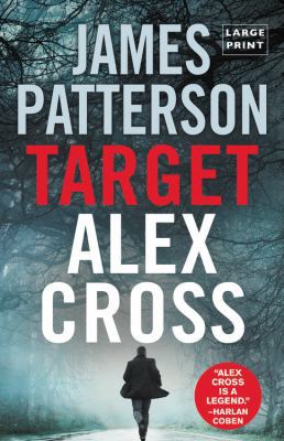 Target: Alex Cross (Large Type / Large Print) [Large Print] 0316418358 Book Cover