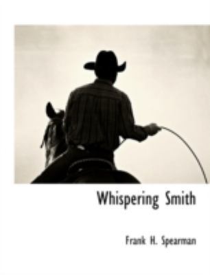 Whispering Smith 1117909336 Book Cover