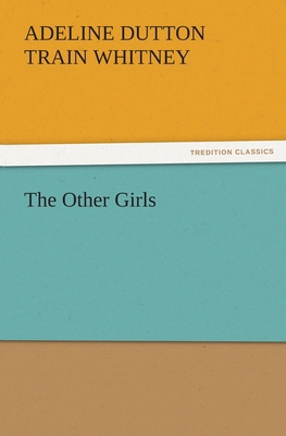 The Other Girls 3842481098 Book Cover