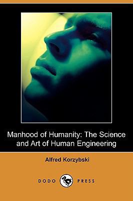 Manhood of Humanity: The Science and Art of Hum... 1409911756 Book Cover