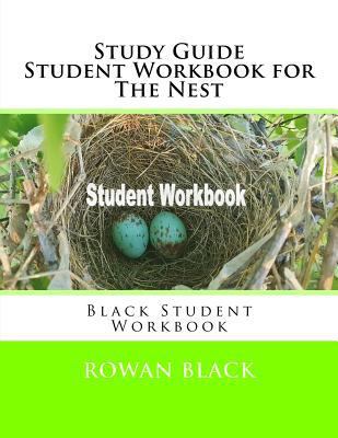 Study Guide Student Workbook for The Nest: Blac... 1987699947 Book Cover