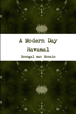 A Modern Day Havamal 0359805426 Book Cover