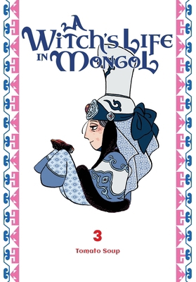 A Witch's Life in Mongol, Vol. 3 B0GHMMJM86 Book Cover