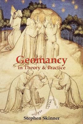 Geomancy in Theory and Practice 0955738709 Book Cover