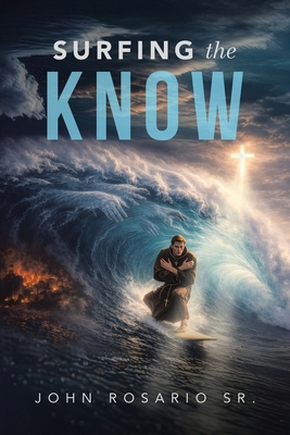 Surfing The Know B0GSDPPLMB Book Cover