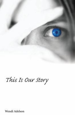 This Is Our Story 1611634571 Book Cover