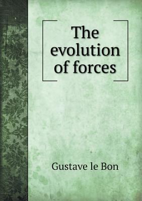 The Evolution of Forces 5518472781 Book Cover