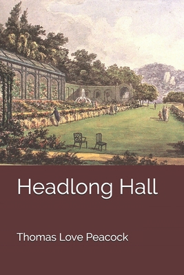 Headlong Hall 169961220X Book Cover