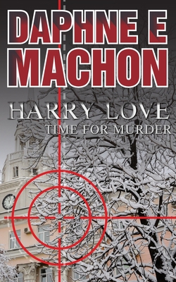 Harry Love: Time for Murder 1803691417 Book Cover