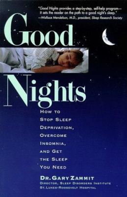 Good Nights: How to Stop Sleep Deprivation, Ove... 0836252756 Book Cover