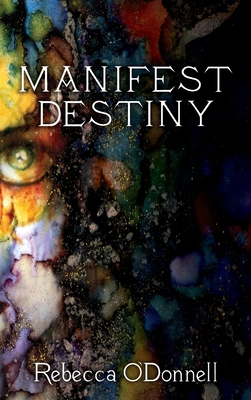 Manifest Destiny 0945031130 Book Cover